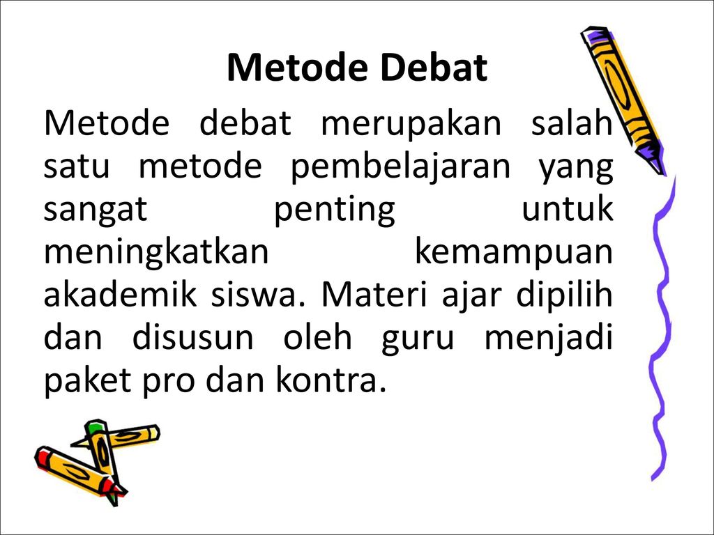 Metode Pembelajaran Forum Debat Noviana Sari D A Ppt Download