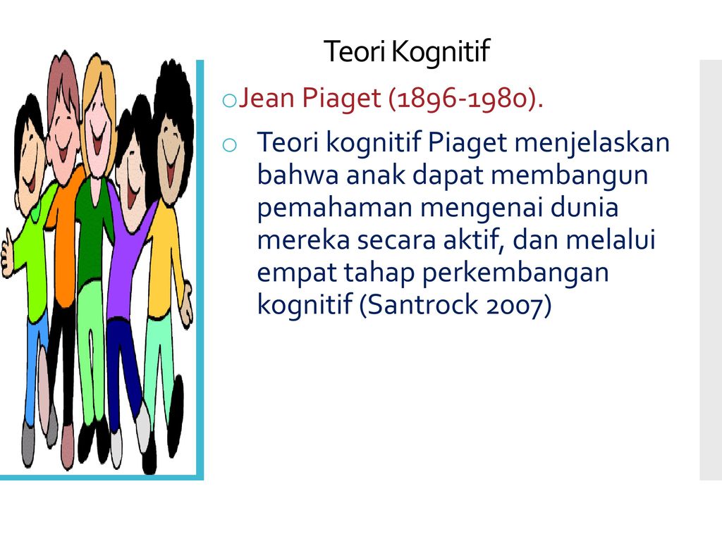 PPT) Teori Perkembangan Kognitif Jean Piaget Monika Devita | Atelier ...