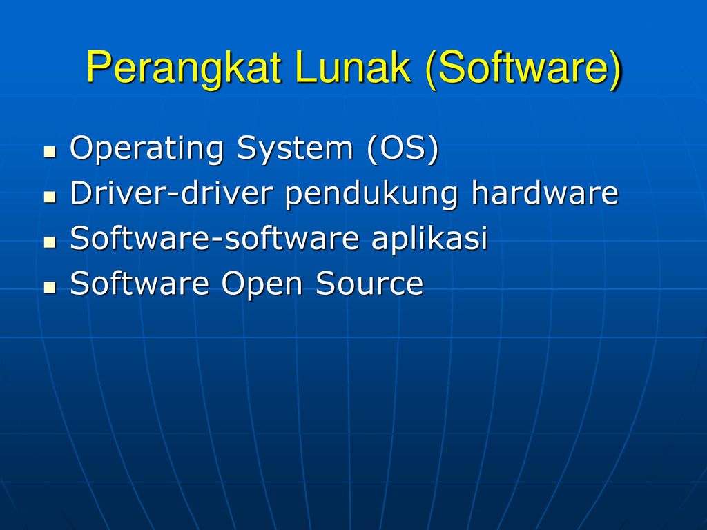 Perangkat Lunak (Software)