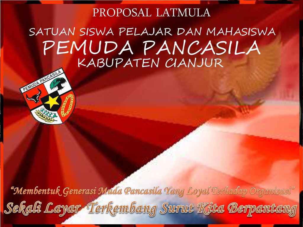 Pemuda Pancasila Proposal Latmula Ppt Download