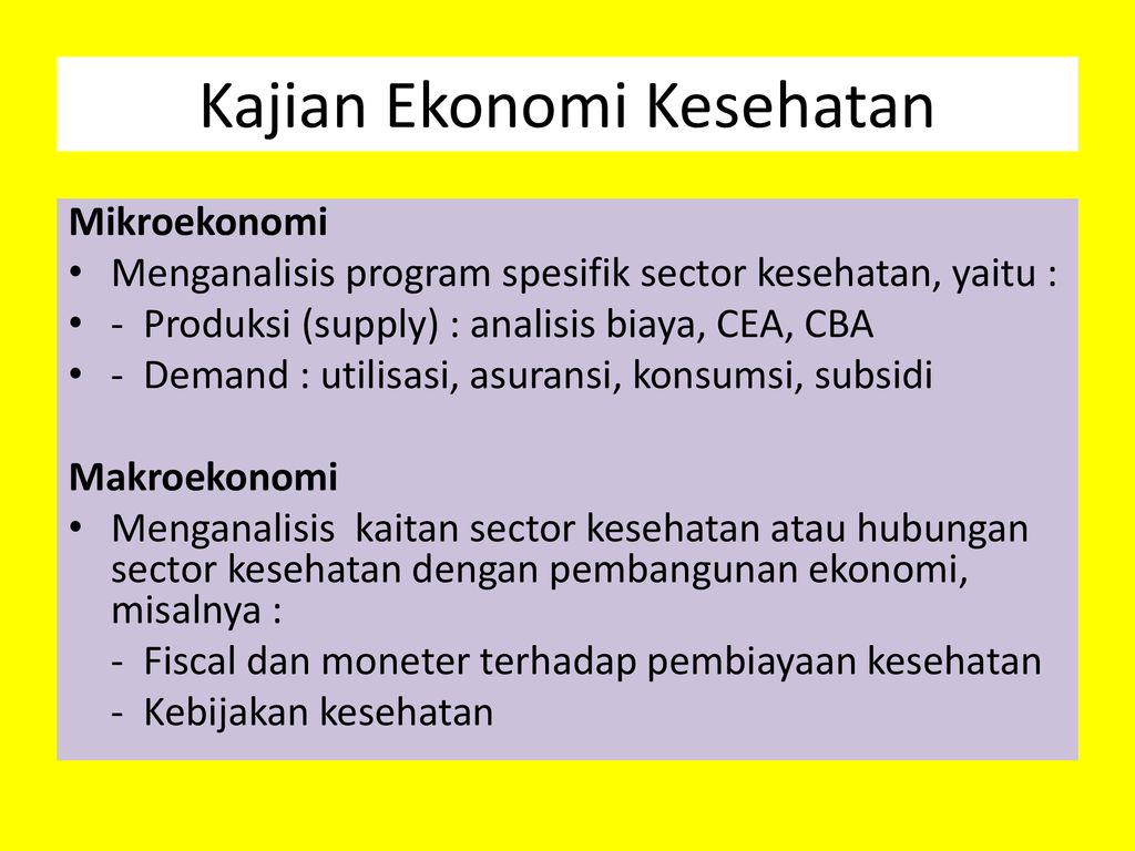 Konsep Dasar Ekonomi Dan Ekonomi Kesehatan Ppt Download