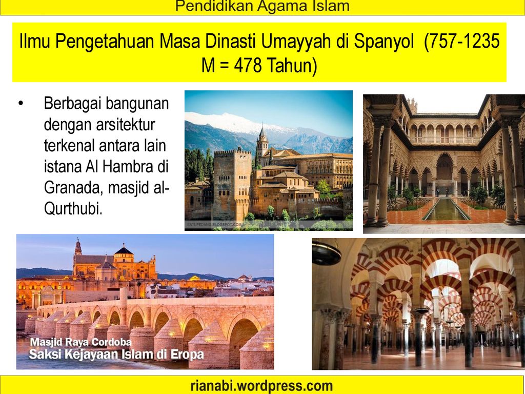 Ilmu Pengetahuan Masa Dinasti Umayyah di Spanyol ( M = 478 Tahun)