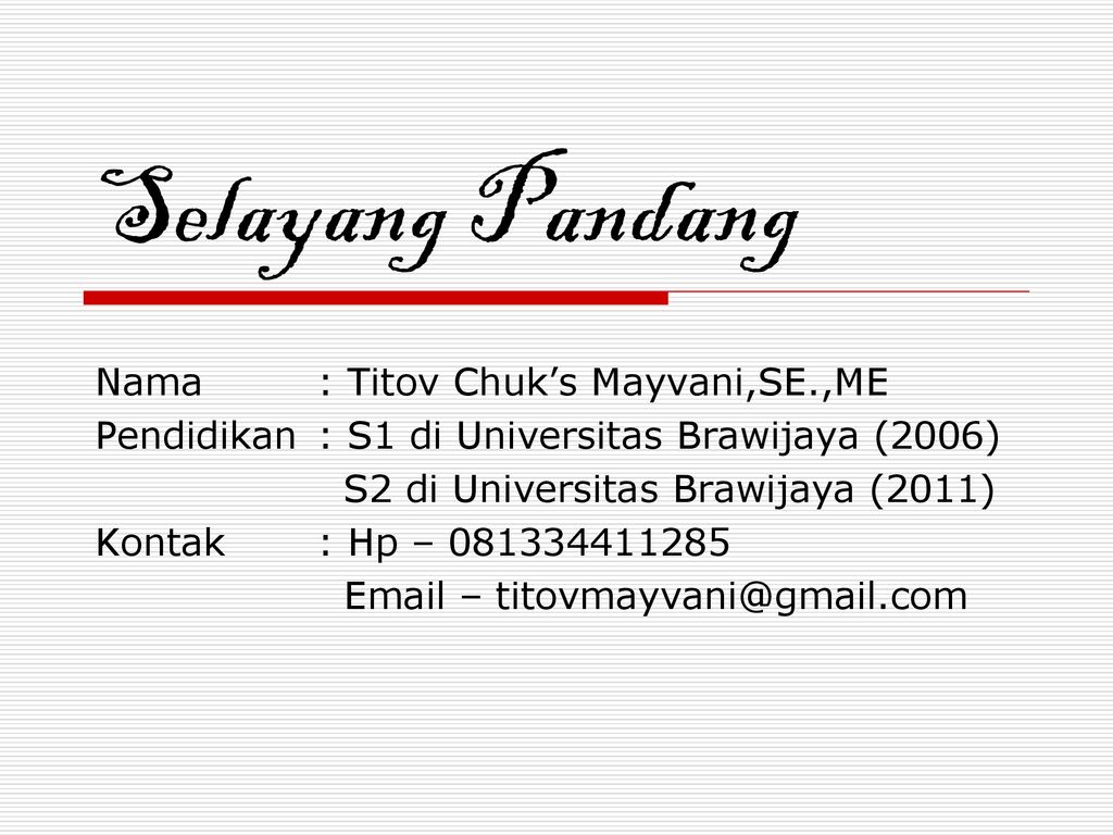 Selayang Pandang Nama : Titov Chuk’s Mayvani,SE.,ME - Ppt Download