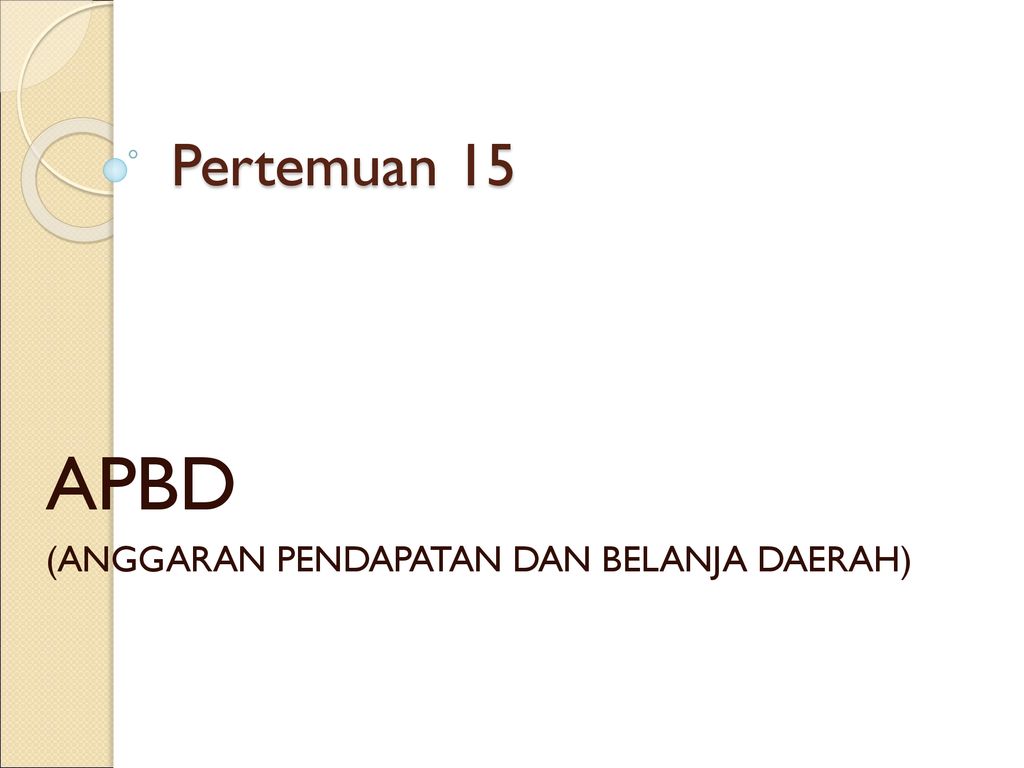 Apbd Anggaran Pendapatan Dan Belanja Daerah Ppt Download