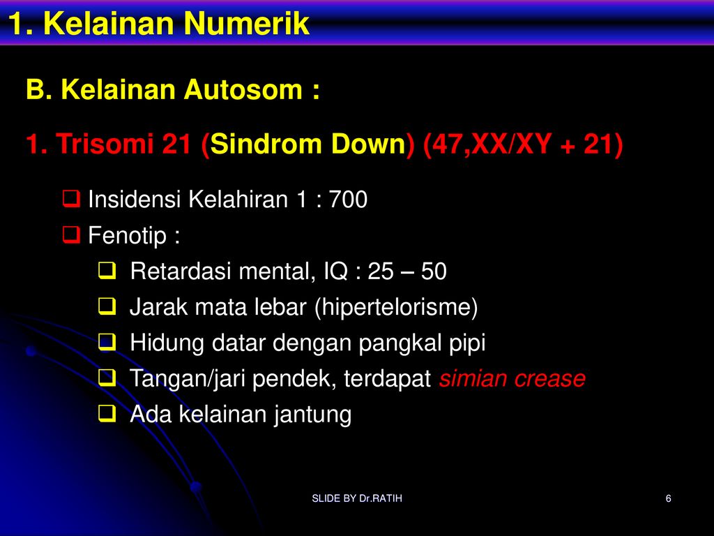 Kelainan Kromosom Manusia Dr Agung Kurniawan M Kes Poltekes Rs Dr