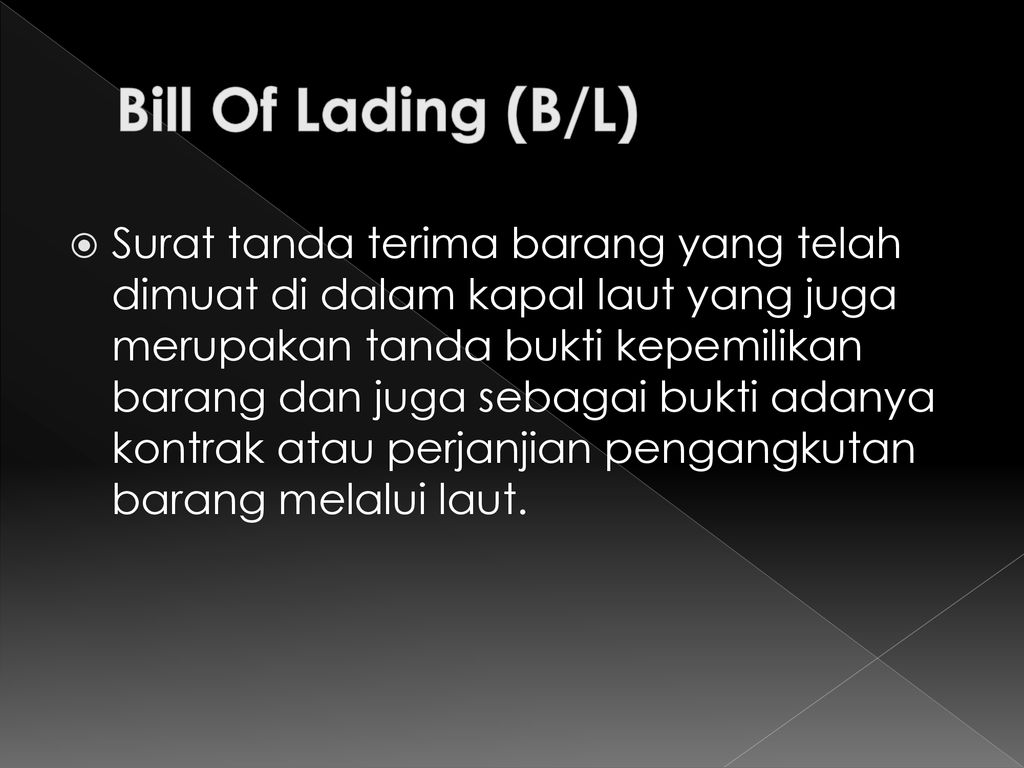 DOKUMEN-2 DALAM JUAL BELI YANG PEMBAYARANNYA DENGAN PEMBUKAAN L/C - Ppt ...