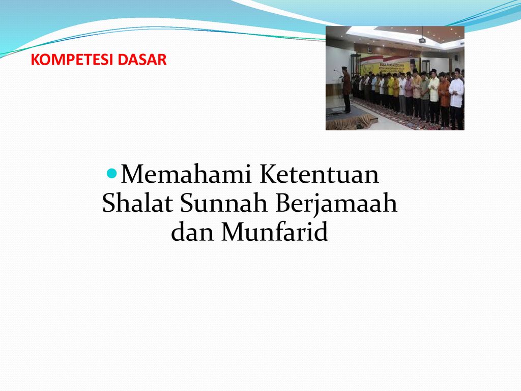 Shalat Sunnah Munfarid Dan Berjamaah Ppt Download