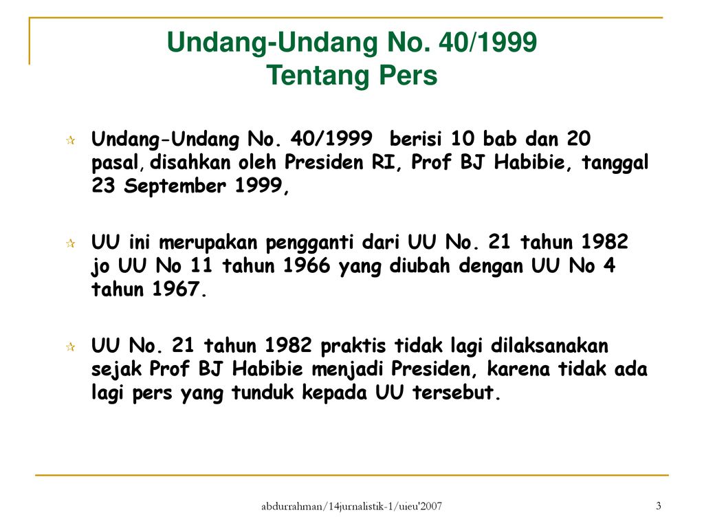 Mata Kuliah : Jurnalistik 1 Undang-undang Tentang Kewartawanan - Ppt ...