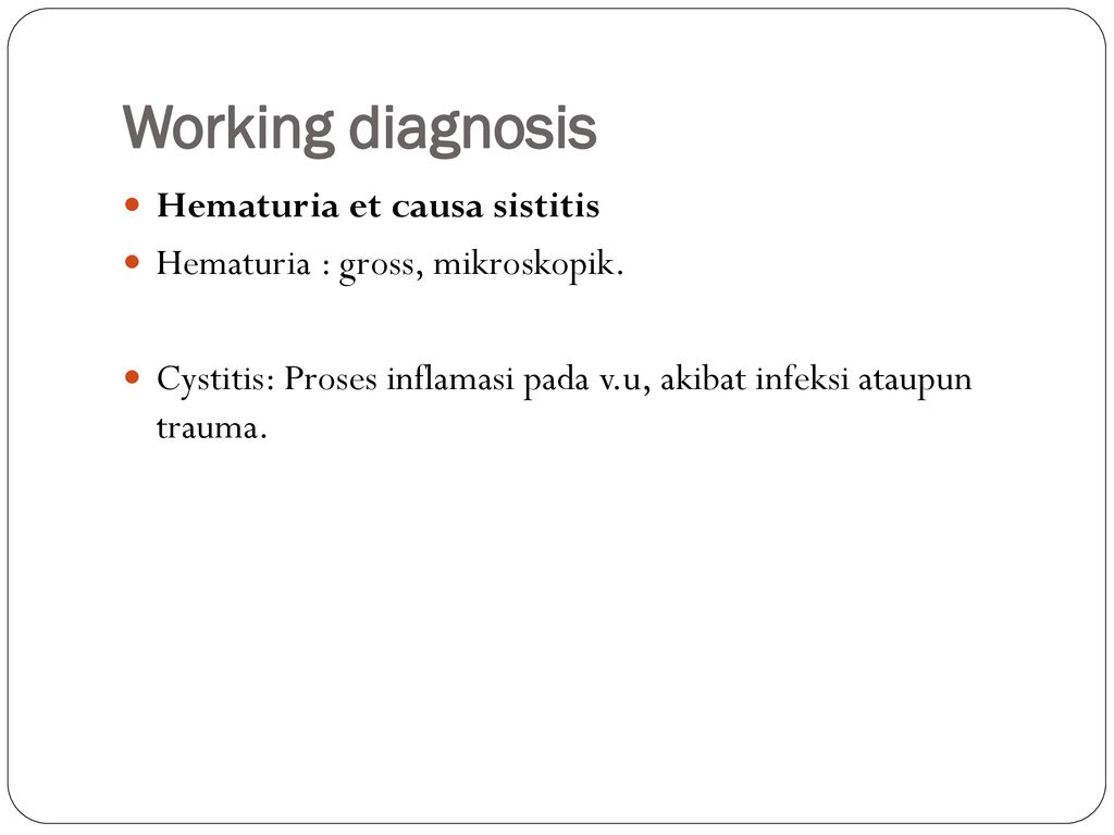 Hematuria Et Causa Cystitis Ppt Download 