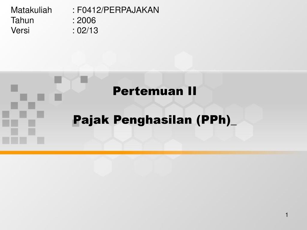 Pertemuan II Pajak Penghasilan (PPh)_ - Ppt Download