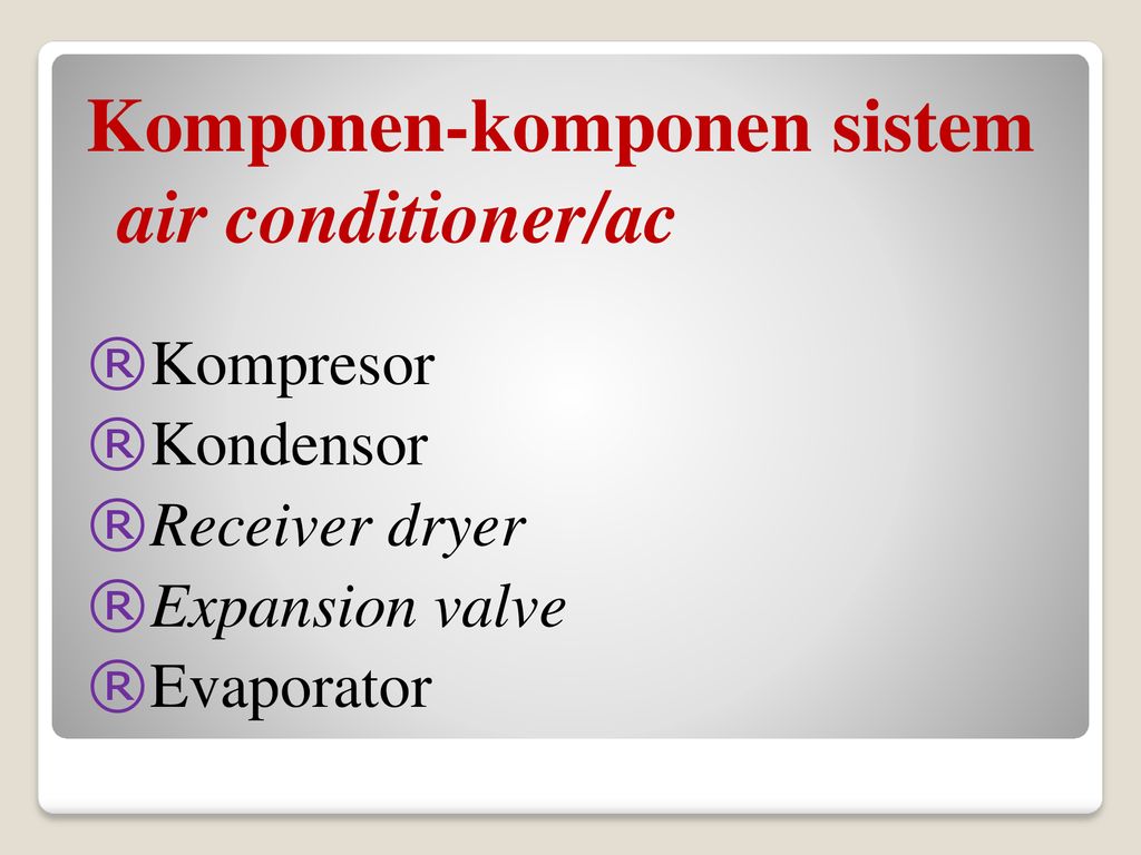 SISTEM (AC) AIR CONDITIONER - Ppt Download