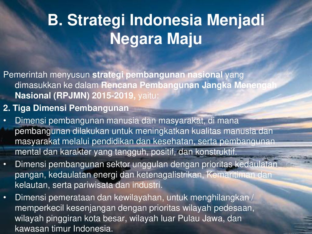 Bagaimana strategi pembangunan di indonesia untuk menjadi negara maju