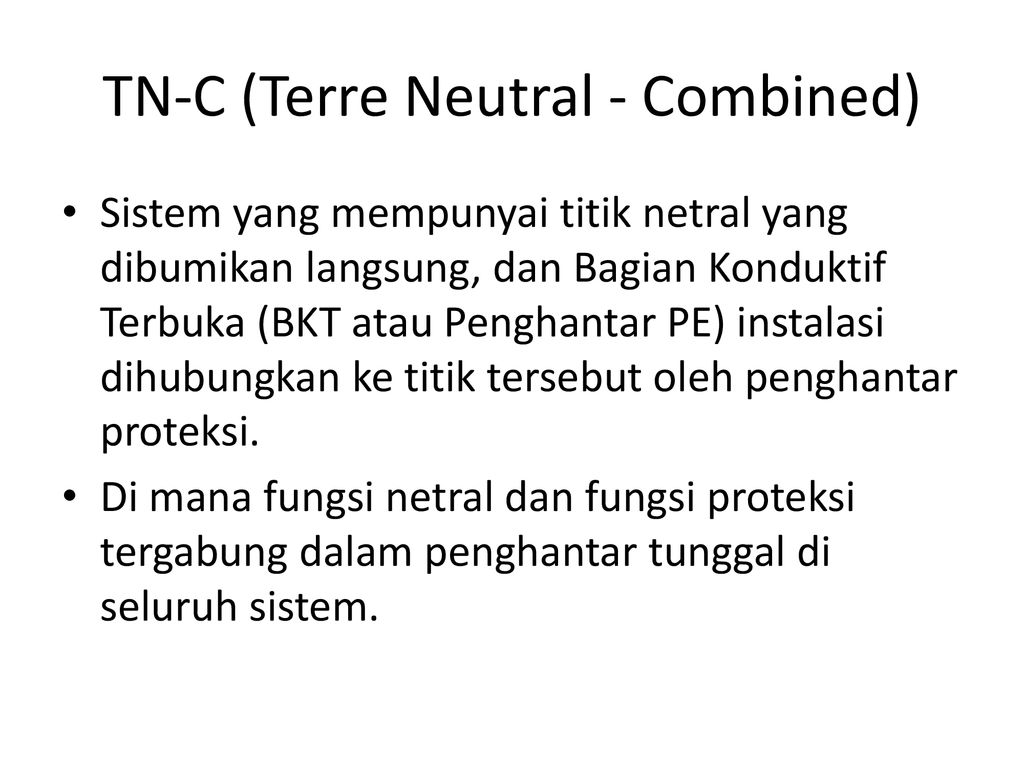 TN-C (Terre Neutral - Combined)