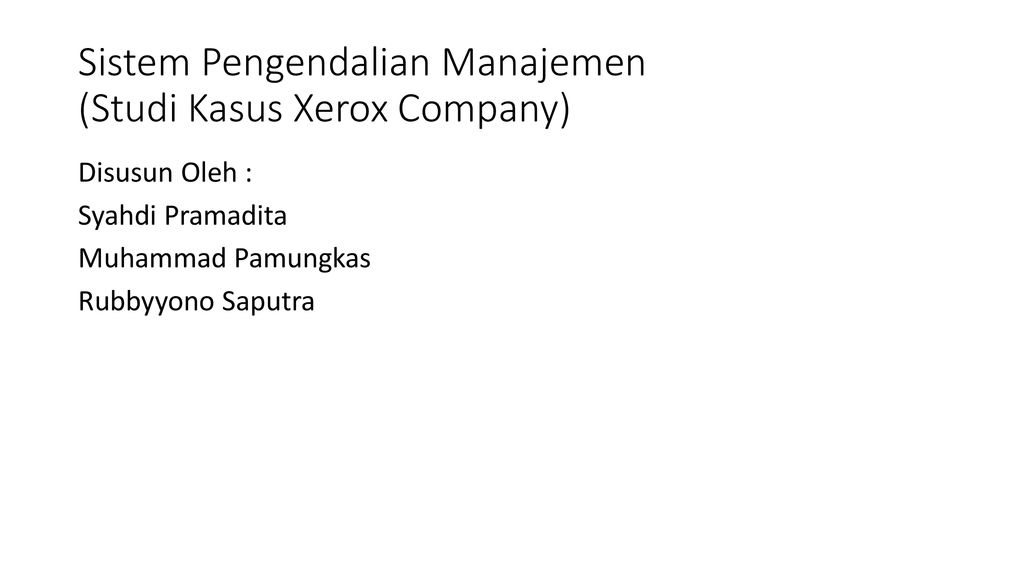 Sistem Pengendalian Manajemen Studi Kasus Xerox Company