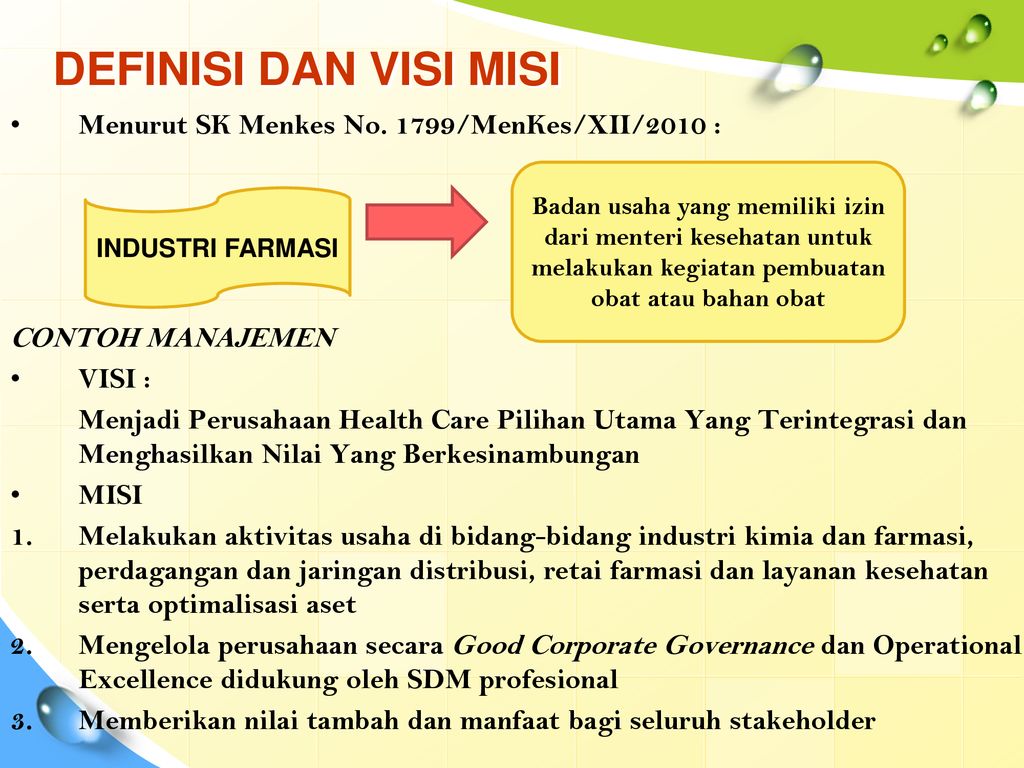 DEFINISI DAN VISI MISI Menurut SK Menkes No. 1799/MenKes/XII/2010 :