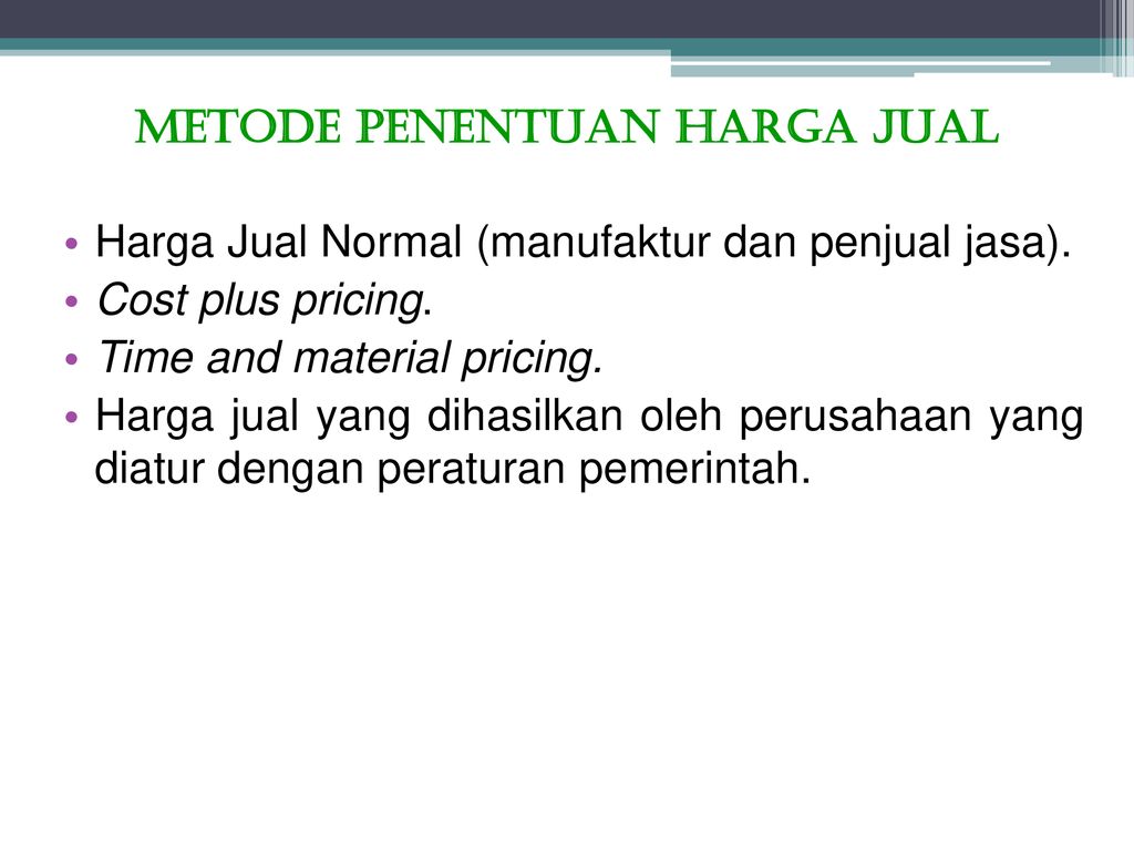 Akuntansi Manajemen Penentuan Harga Jual Ppt Download