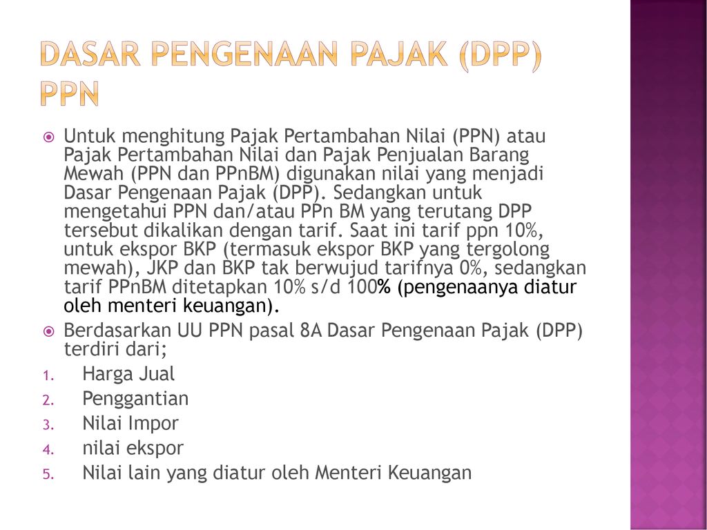 DASAR PENGENAAN PPN DAN PENGKREDITAN PAJAK MASUKAN - Ppt Download