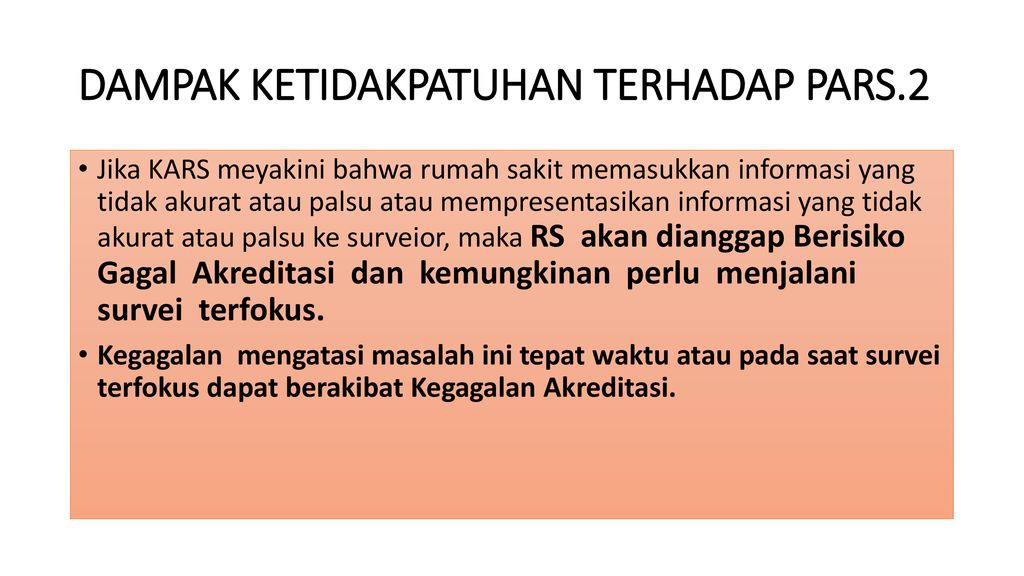 Persyaratan Dan Pelaksanaan Survei Akreditasi Menggunakan Snars Ed 1