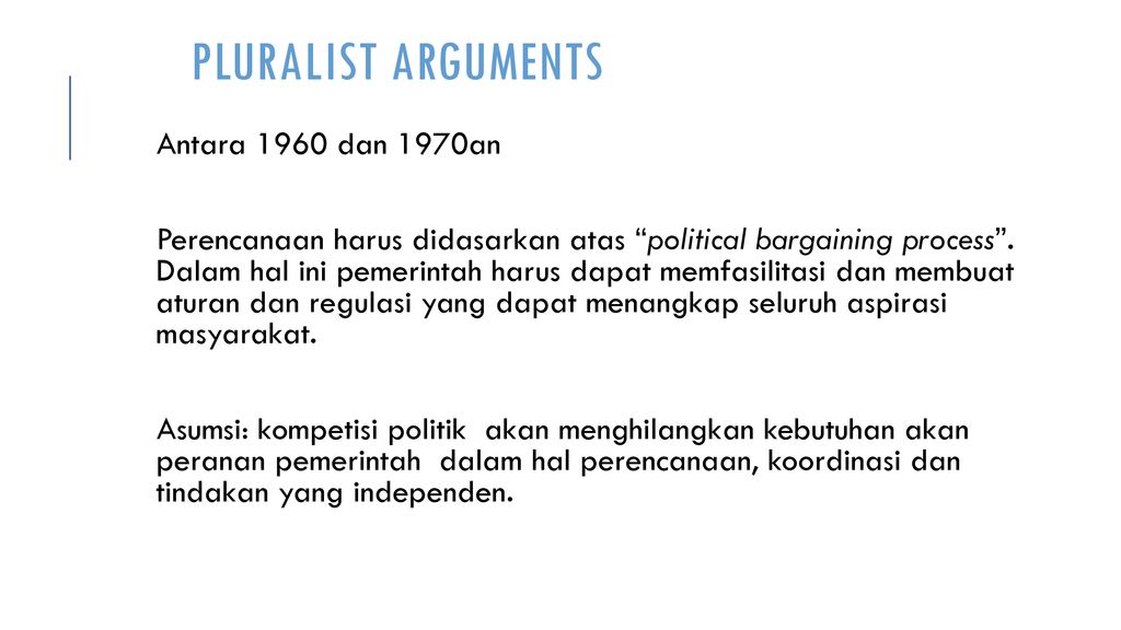 Pluralist Arguments Antara 1960 dan 1970an