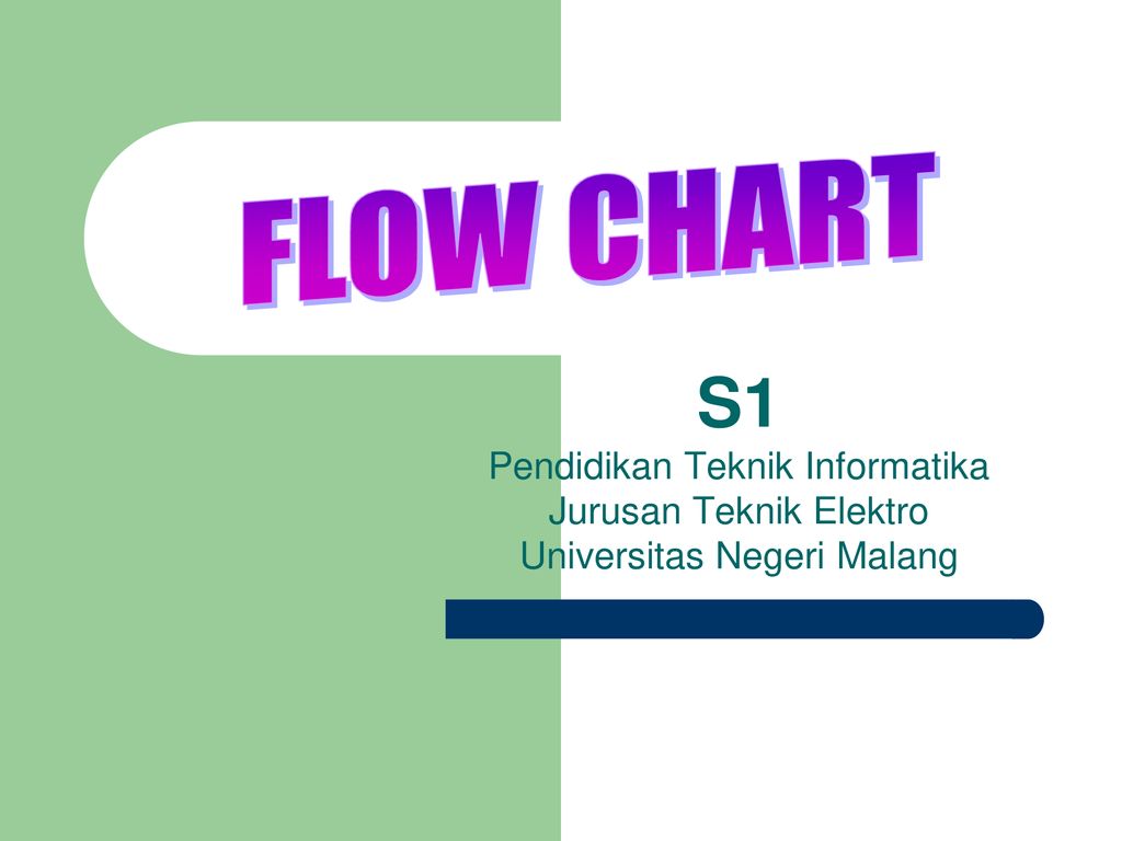 S1 Flow Chart Pendidikan Teknik Informatika Jurusan Teknik Elektro Ppt Download