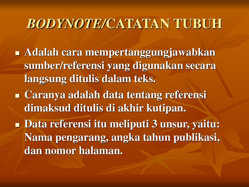 REFERENSI ACUAN BAHAN PENDUKUNG DALAM PENULISAN - ppt download