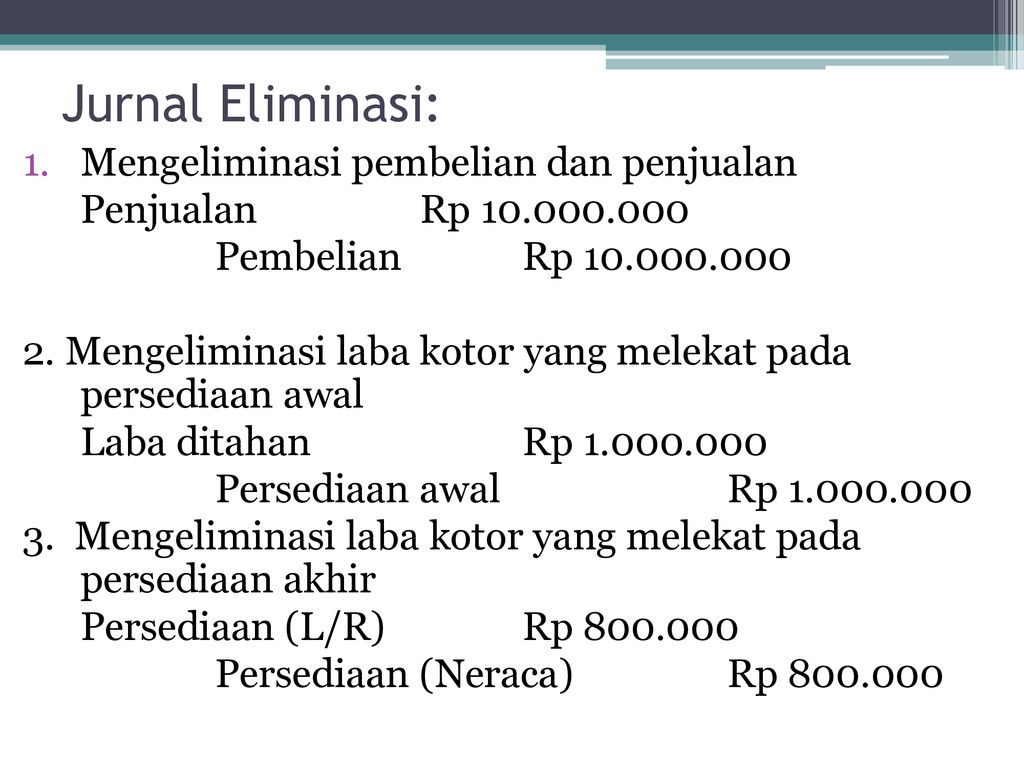 10+ Contoh Soal Jurnal Eliminasi Konsolidasi - Francesca Fernandez