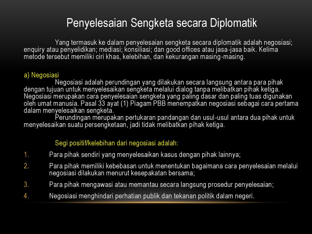 Penyelesaian Sengketa Secara Politik Atau Diplomatik Ppt Download