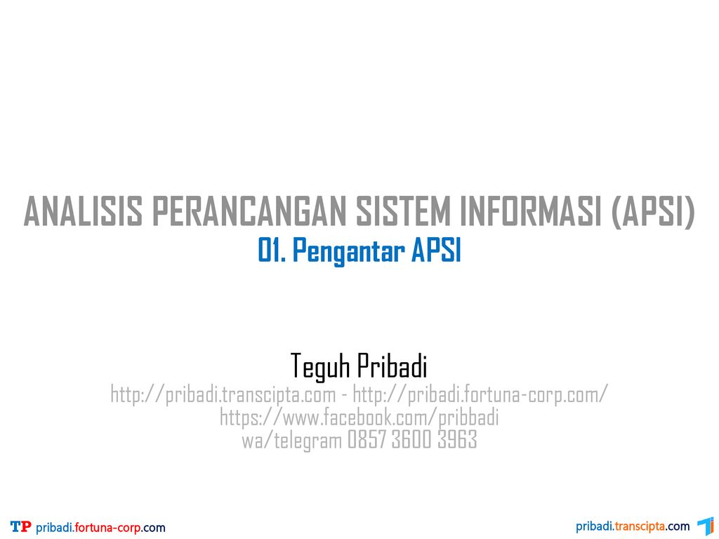 ANALISIS PERANCANGAN SISTEM INFORMASI (APSI) 01. Pengantar APSI - Ppt ...