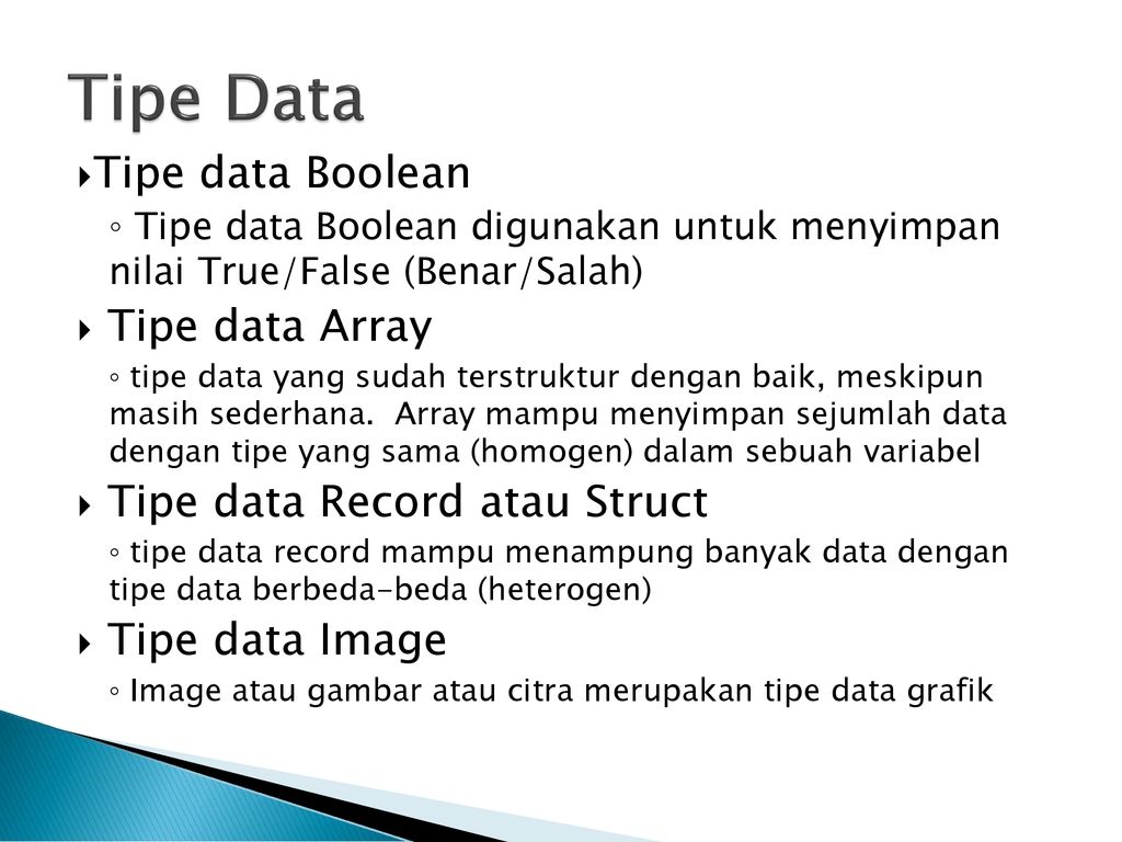 Tipe data yang mampu menampung banyak data dengan tipe data yang berbeda-beda adalah tipe data