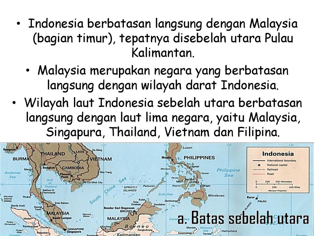 Perbatasan wilayah indonesia disebelah utara pulau kalimantan berbatasan dengan negara