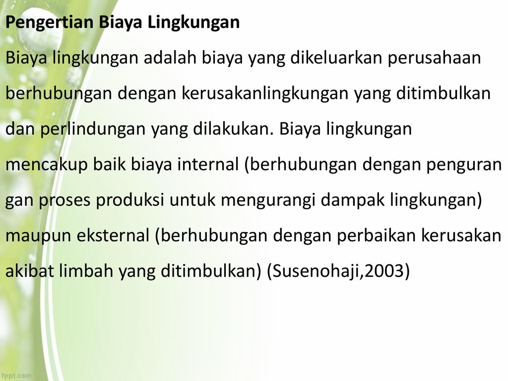 Biaya Lingkungan Pengukuran Pembebanan Penilaian Biaya Lingkungan Dan Akuntansi Pertanggungjawaban Lingkungan Bebasis Aktivitas Dan Strategi Kelompok Ppt Download