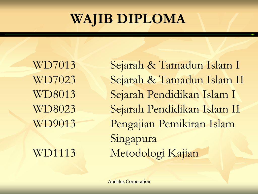 Diploma Pengajian Islam Andalus Dpia Ppt Download