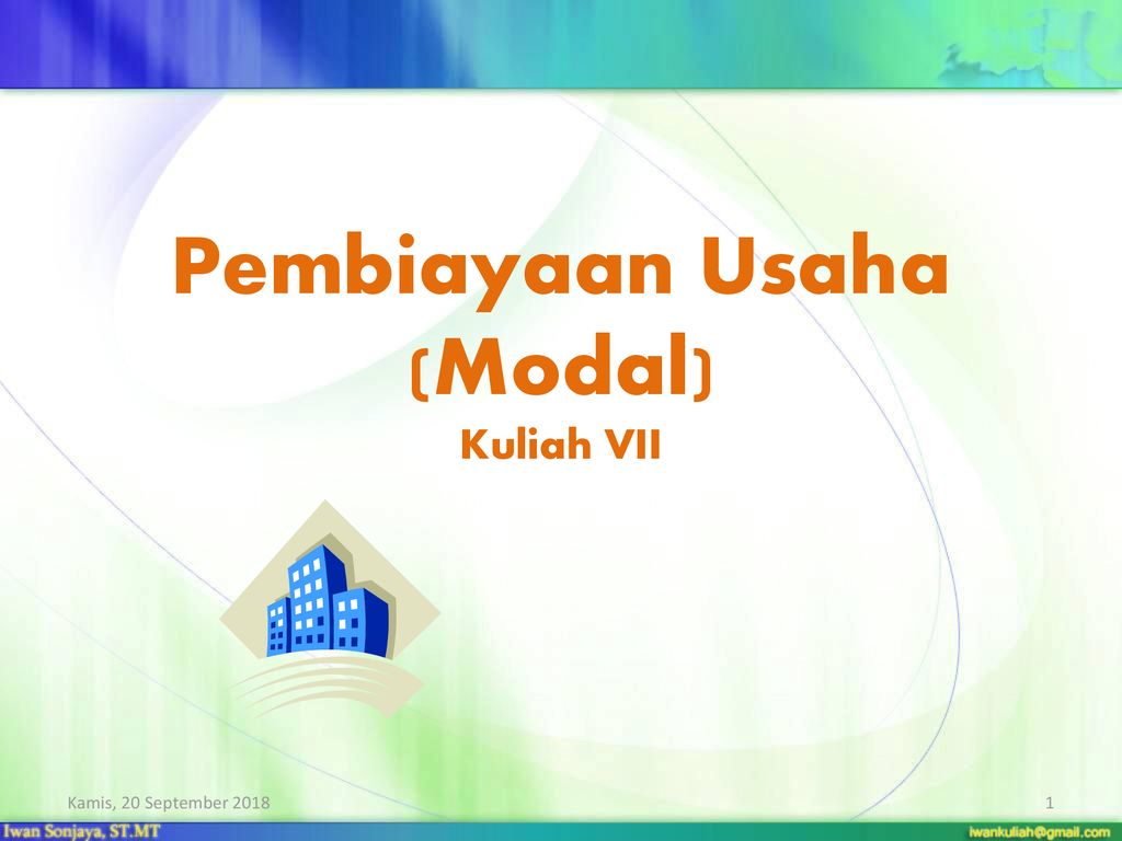 Pembiayaan Usaha (Modal) Kuliah VII   Ppt Download