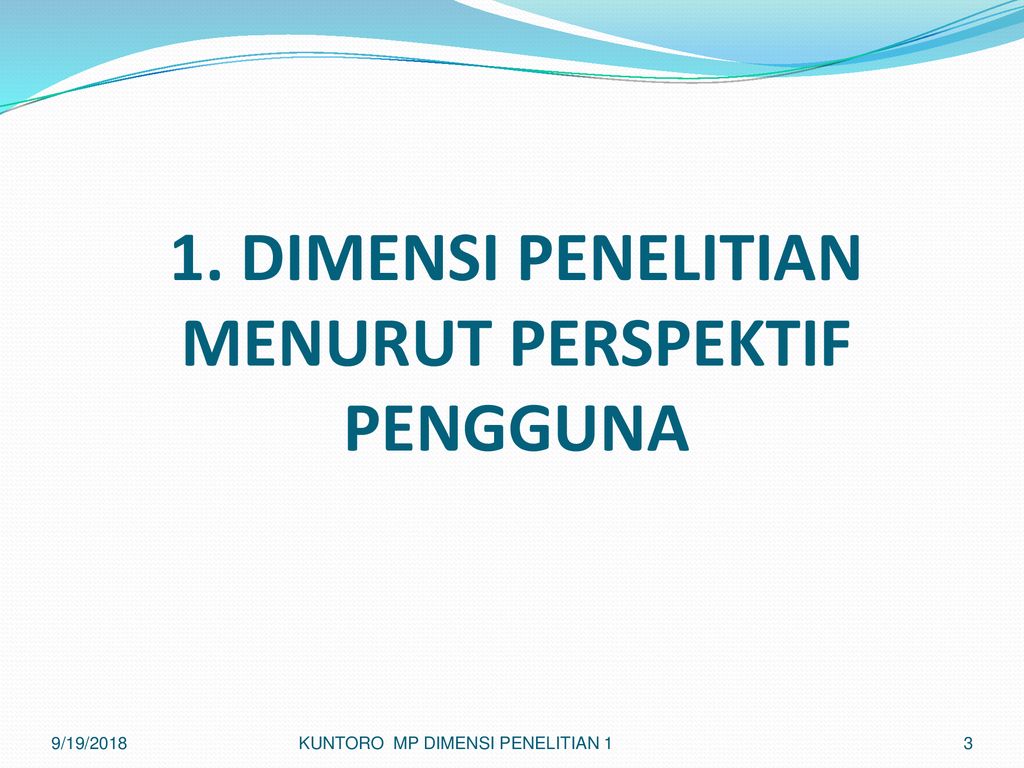 Metodologi Penelitian Dimensi Penelitian 1 Ppt Download