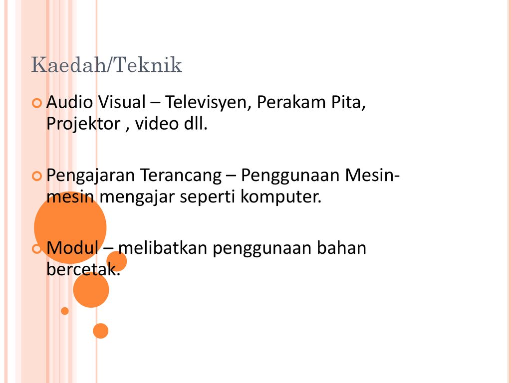 Kaedah/Teknik Audio Visual – Televisyen, Perakam Pita, Projektor , video dll.