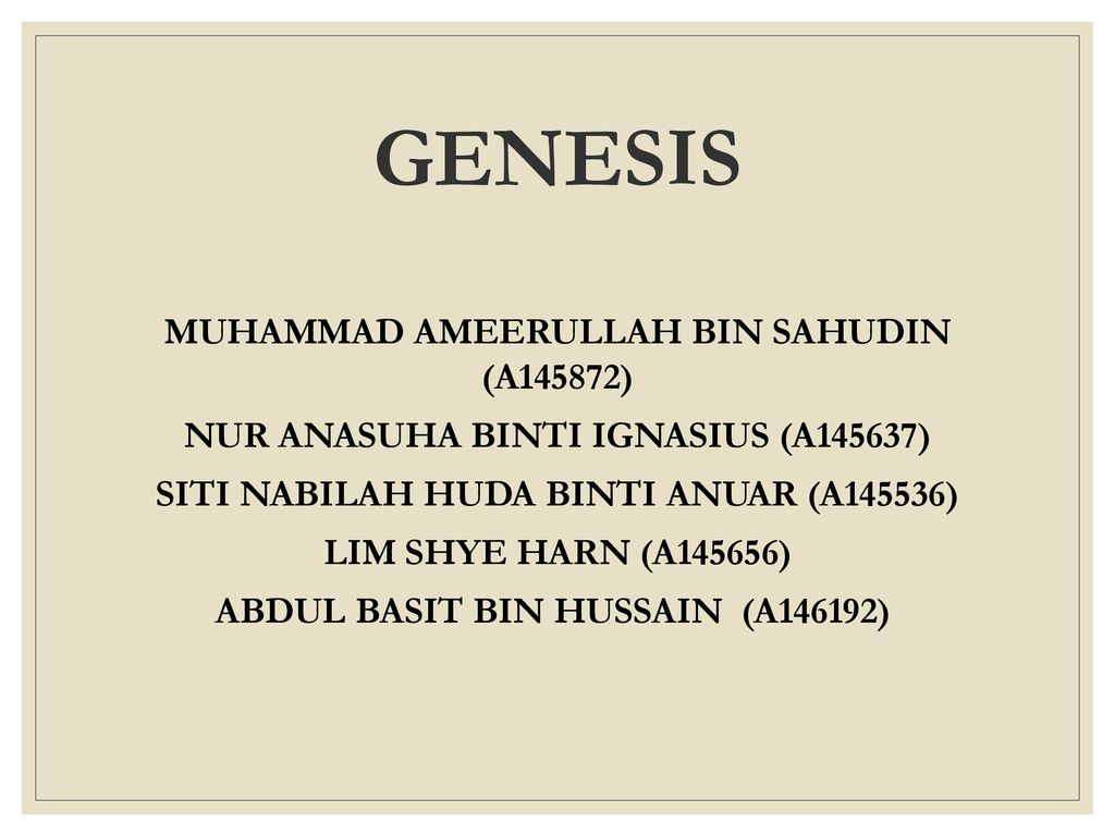 GENESIS MUHAMMAD AMEERULLAH BIN SAHUDIN (A145872)