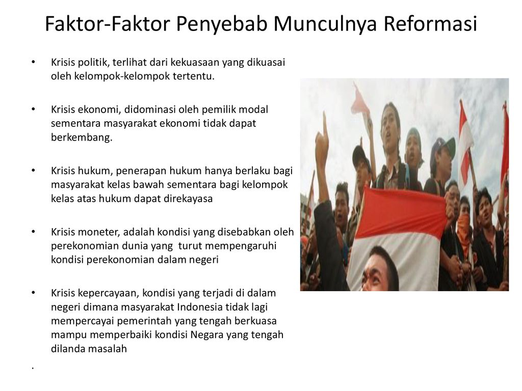 Faktor-Faktor Penyebab Munculnya Reformasi
