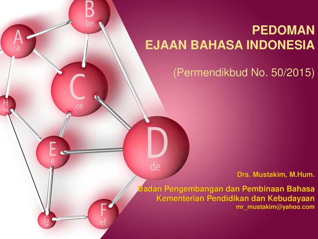 PEDOMAN EJAAN BAHASA INDONESIA (Permendikbud No. 50/2015)