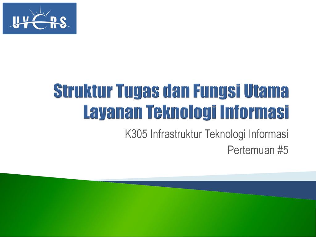 Struktur Tugas Dan Fungsi Utama Layanan Teknologi Informasi Ppt Download