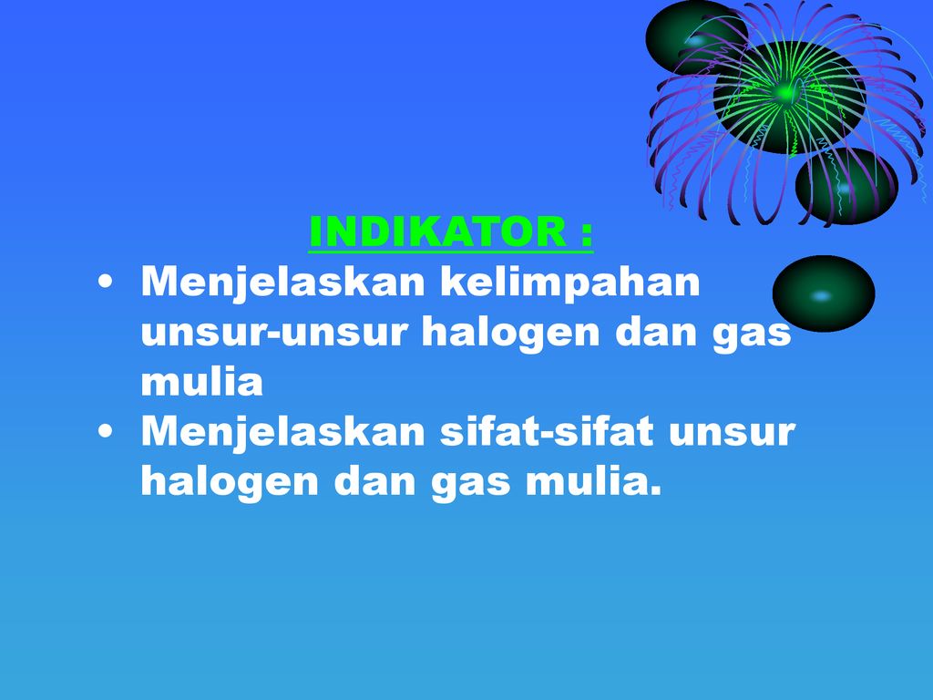 KIMIA UNSUR GOLONGAN GAS MULIA DAN HALOGEN - Ppt Download