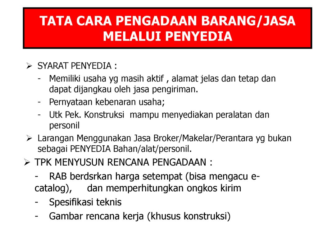 PENGADAAN BARANG /JASA DESA - Ppt Download