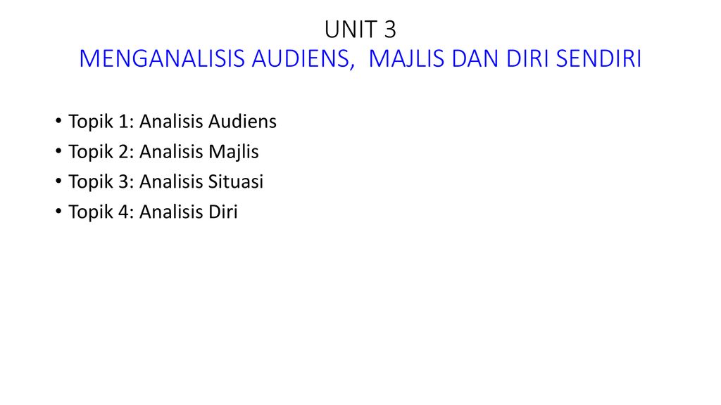 Menganalisis Audiens Majlis Dan Diri Sendiri Ppt Download