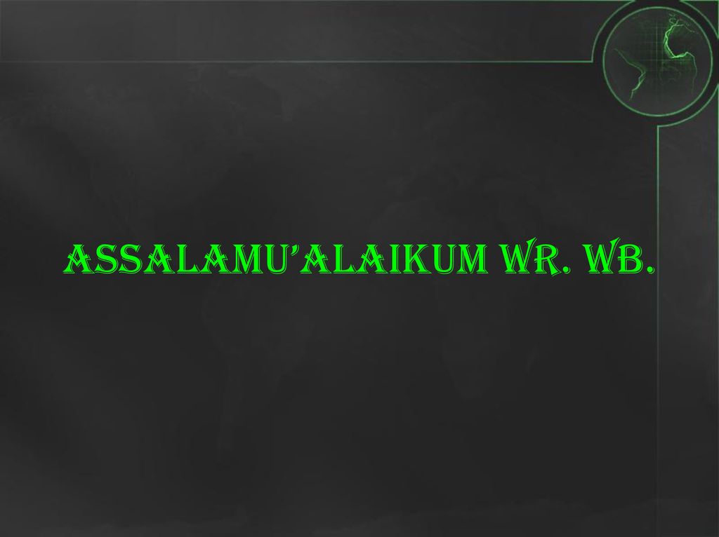 Assalamu’alaikum Wr. Wb. - Ppt Download