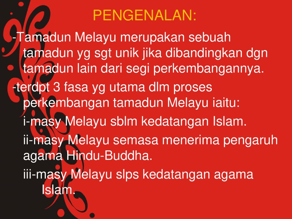 Bab 3 Tamadun Melayu : Asas tamadun malaysia - ppt download