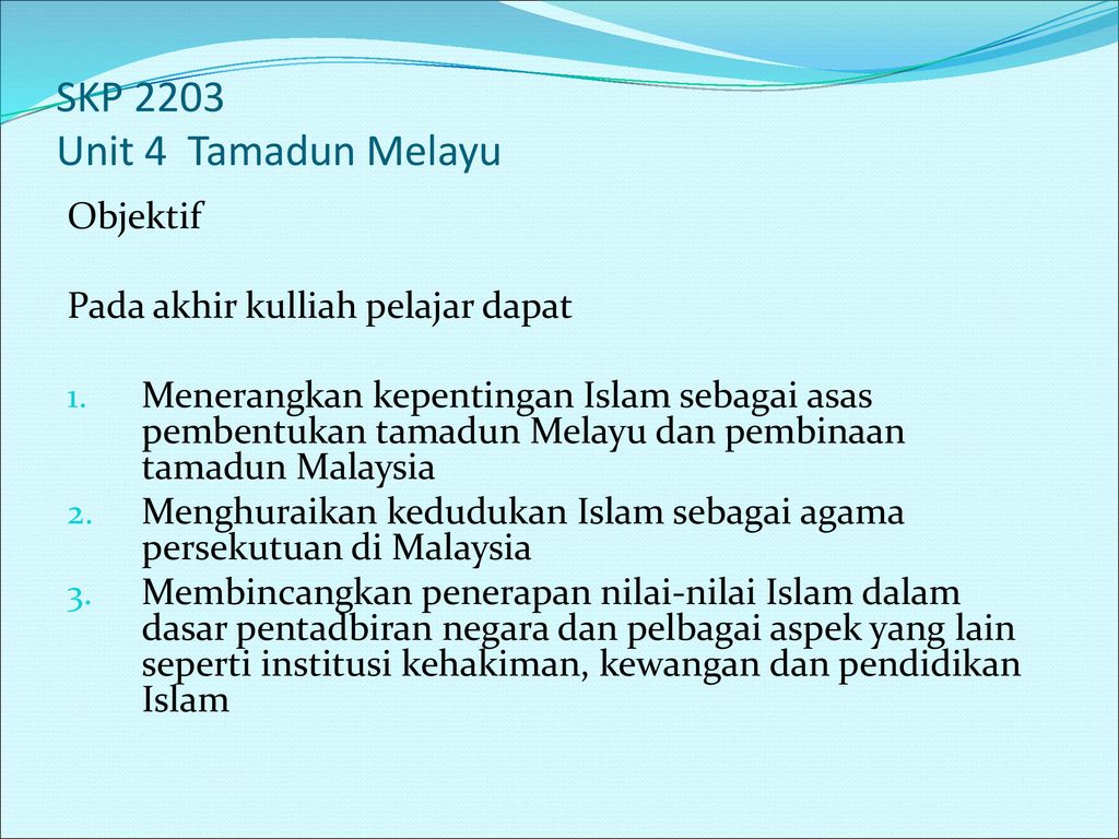 SKP 2203 Tamadun Islam dan Tamadun Asia (TITAS) - ppt download