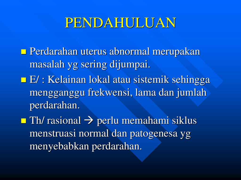 Perdarahan Uterus Disfungsional Ppt Download