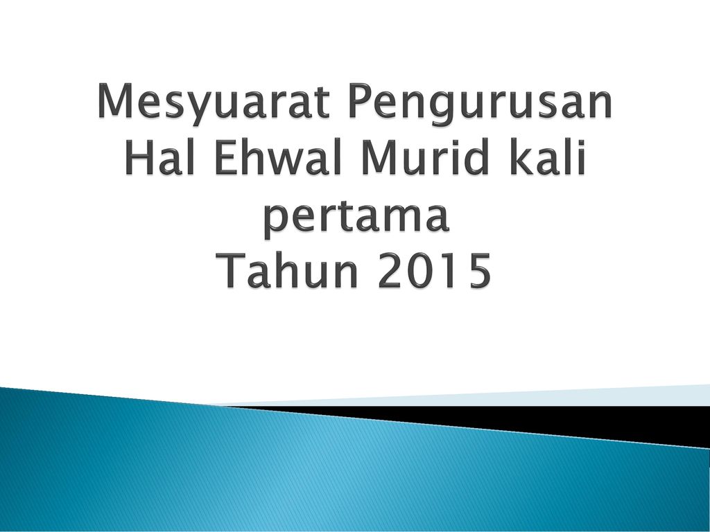Mesyuarat Pengurusan Hal Ehwal Murid kali pertama Tahun 2015