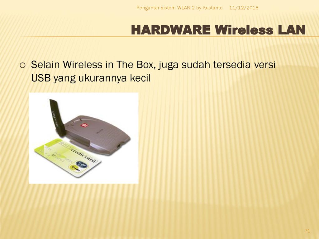 Hardware wireless