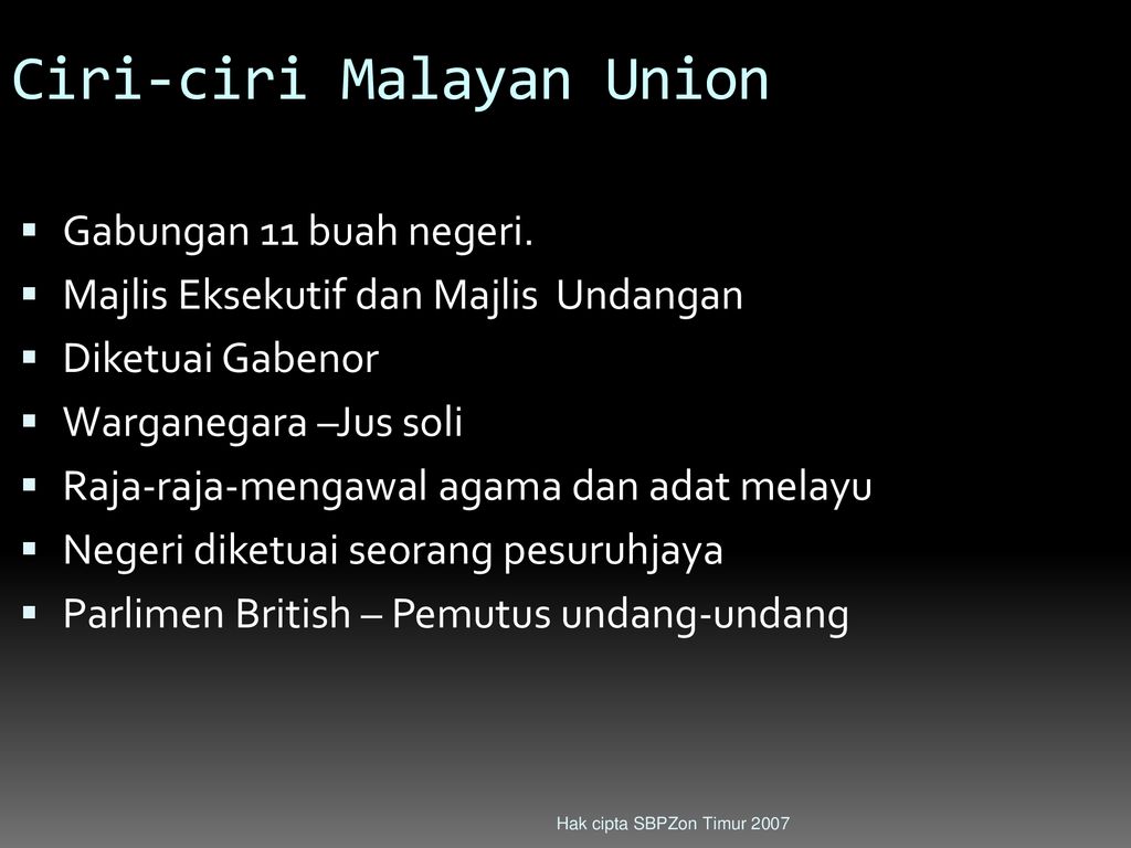 Malayan union tingkatan 4
