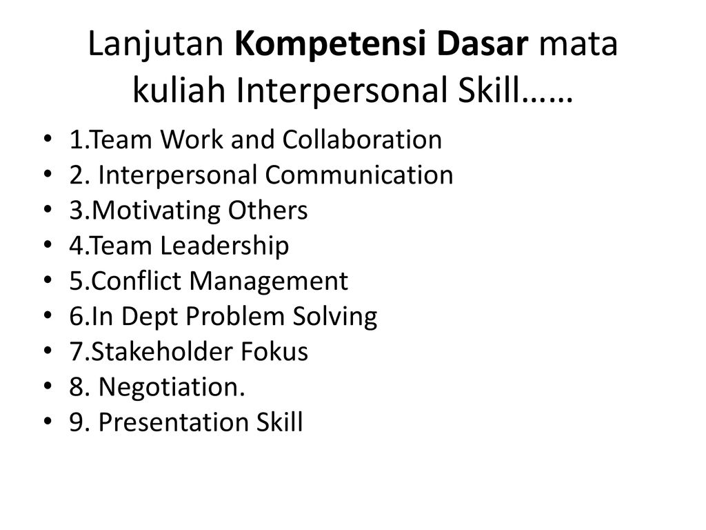 Interpersonal Skill/kecakapan Antar Personal - Ppt Download